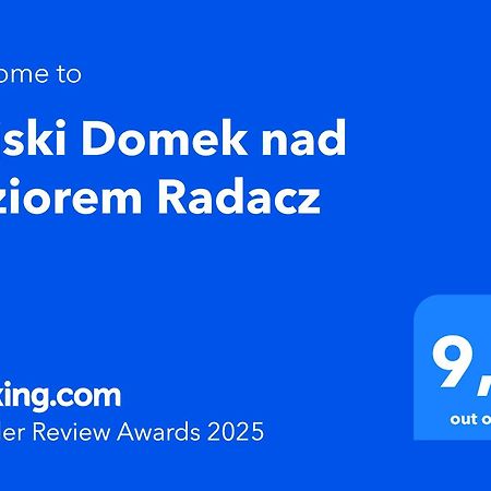 Rajski Domek Nad Jeziorem Radacz Villa บอร์น ซูลิโนโว ภายนอก รูปภาพ